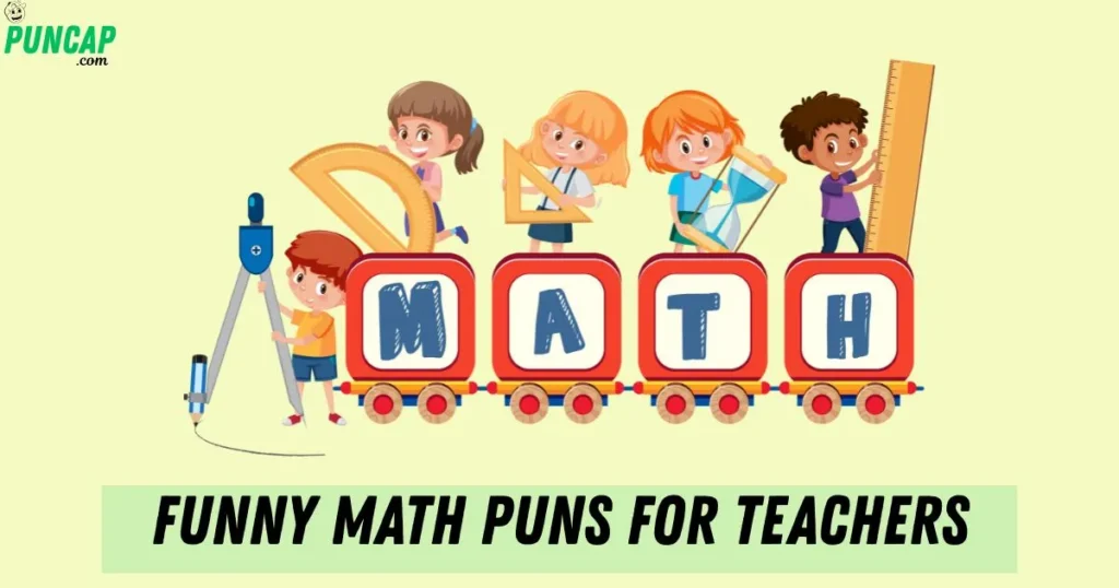 Funny Math Puns for Teachers