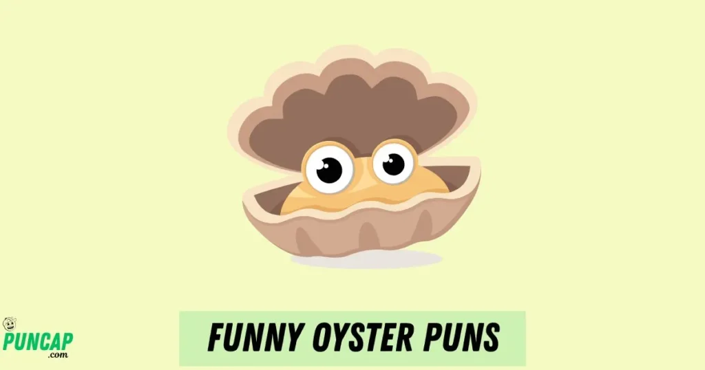 Funny Oyster Puns