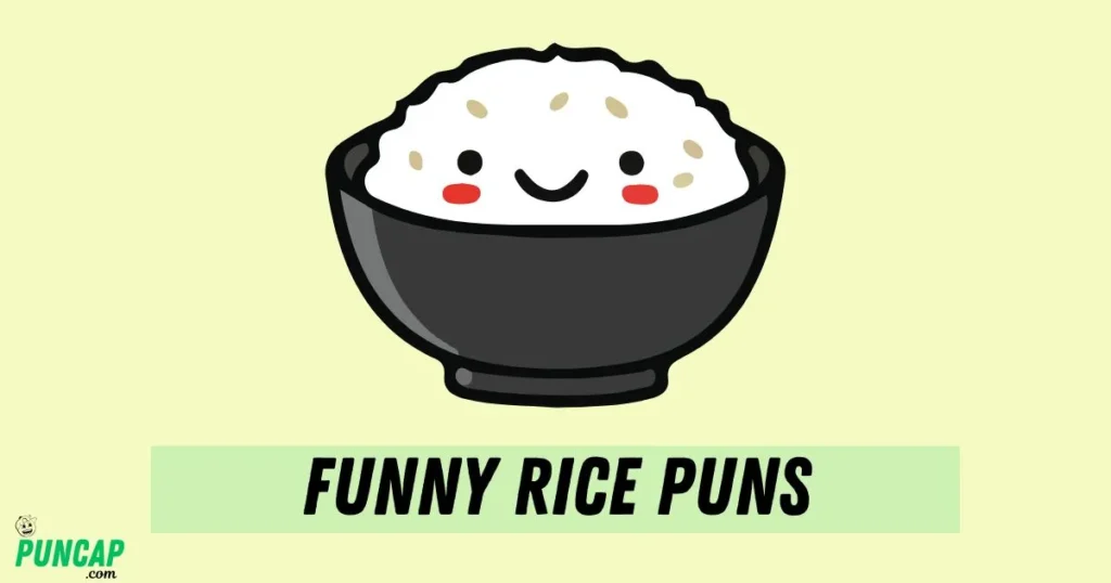 Funny Rice Puns