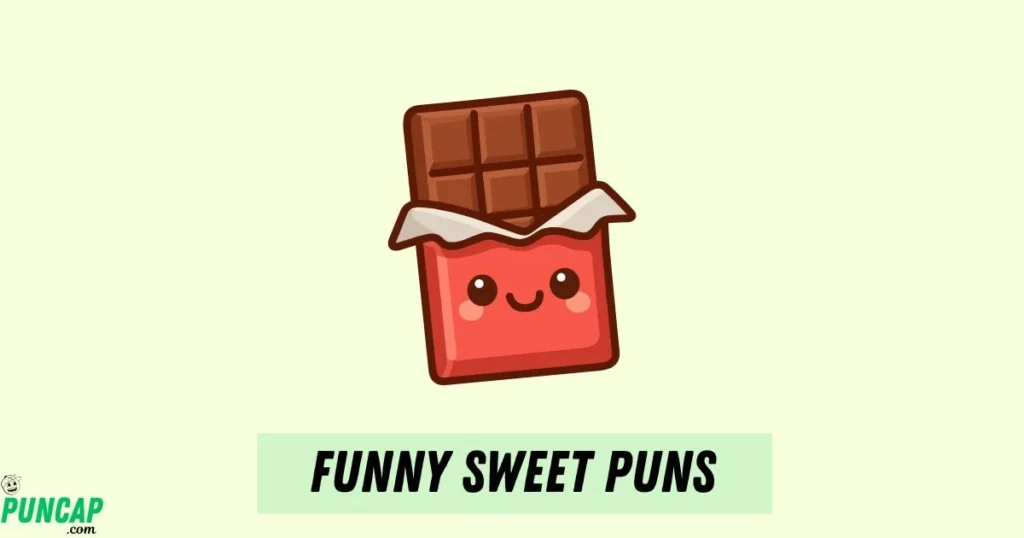 Funny Sweet Puns