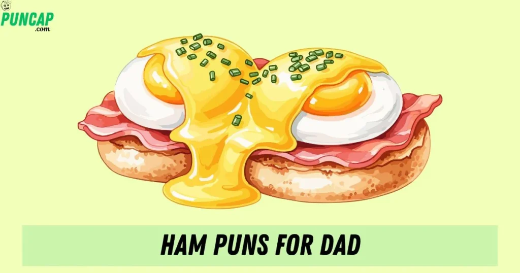 Ham Puns For Dad