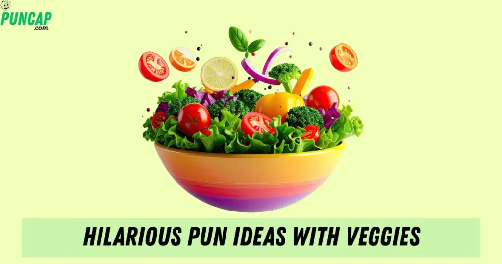 Hilarious Pun Ideas With Veggies