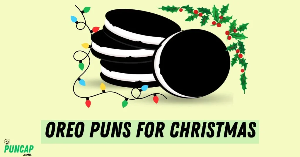 Oreo Puns for Christmas