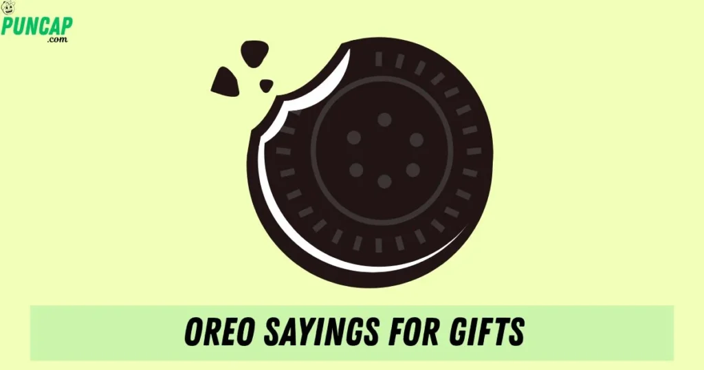 Oreo Sayings For Gifts