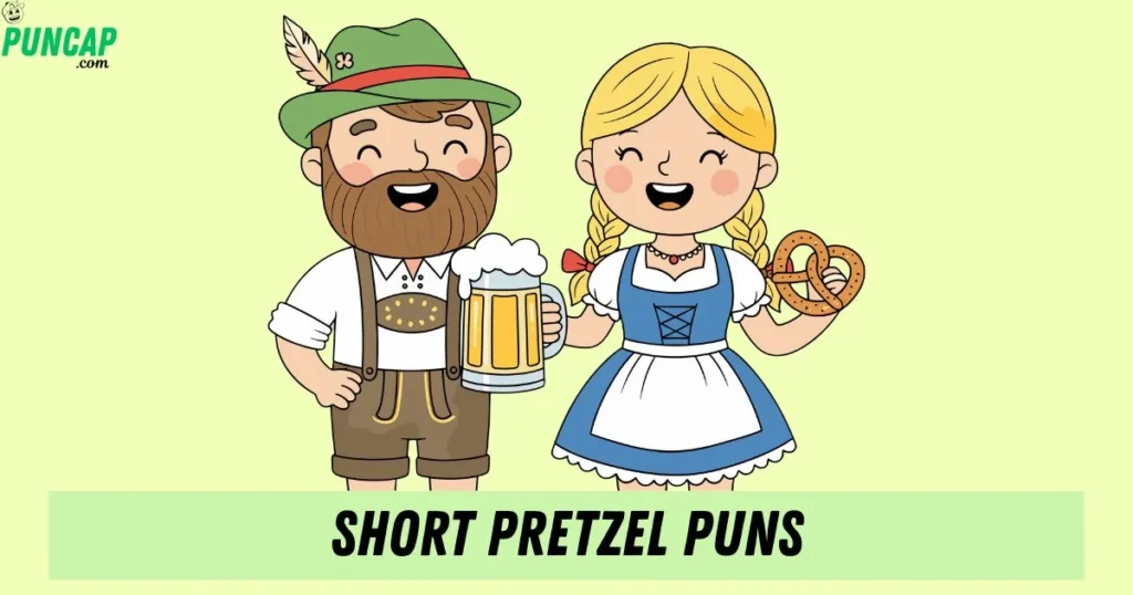 Short Pretzel Puns
