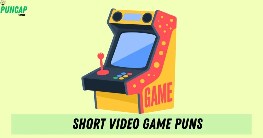 Short Video Game Puns