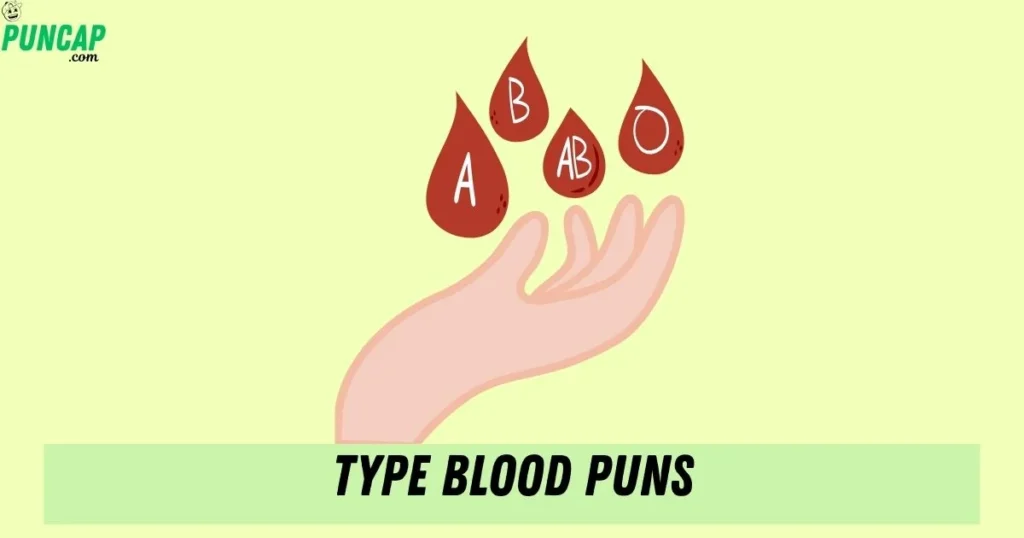 Type Blood Puns