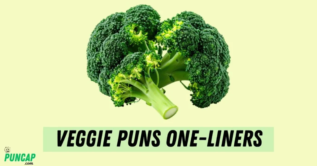 Veggie Puns One-Liners