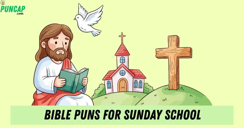 Bible Puns For Sunday School