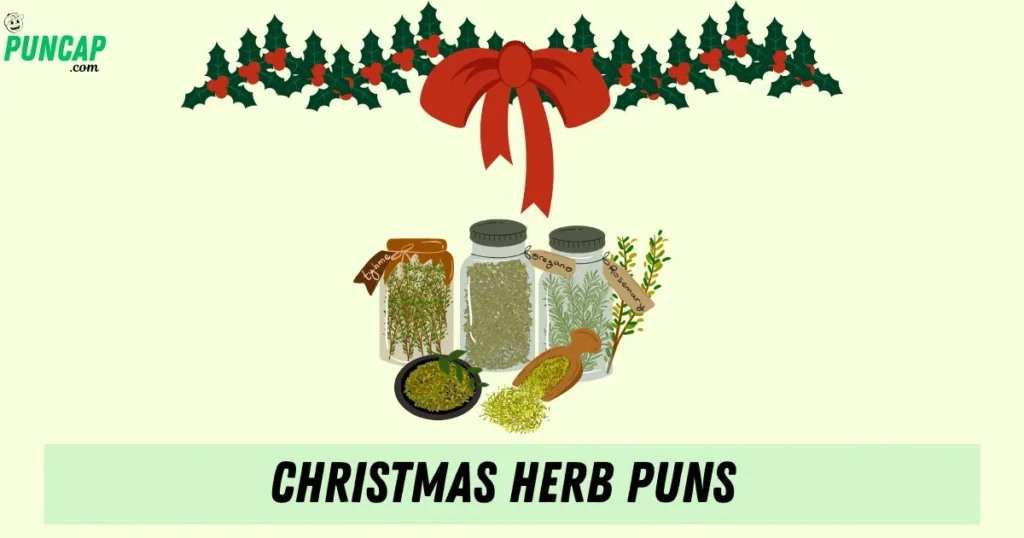 Christmas Herb Puns