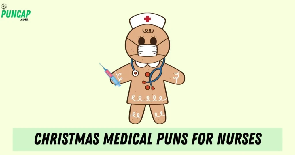 Christmas Medical Puns For Nurses