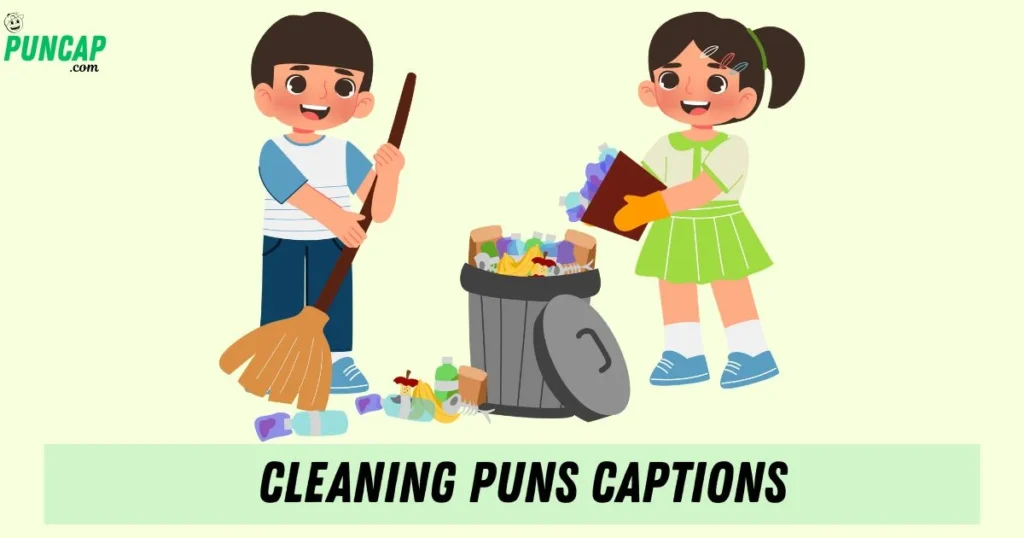 Cleaning Puns Captions
