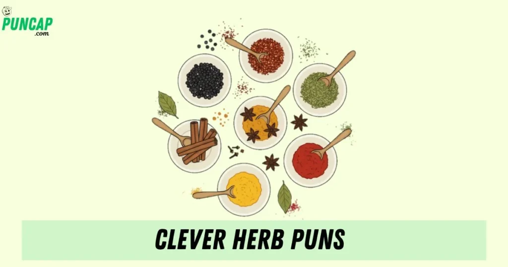 Clever Herb Puns