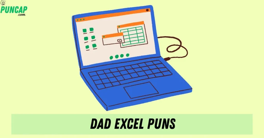 Dad Excel Puns