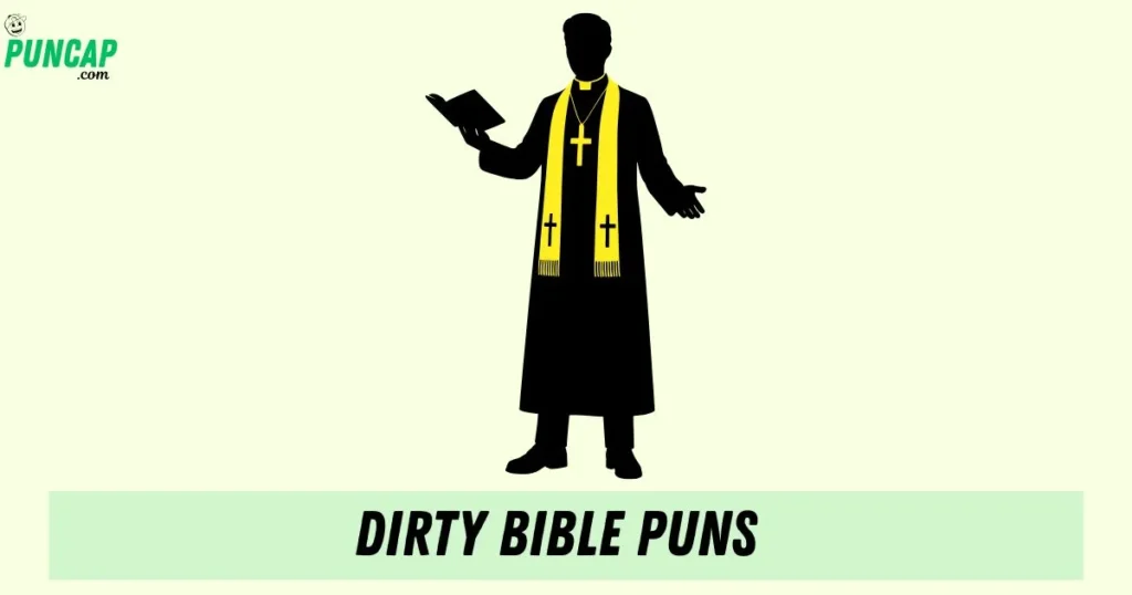 Dirty Bible Puns