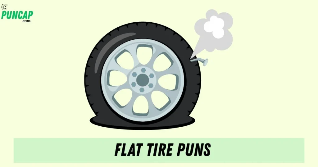 Flat Tire Puns