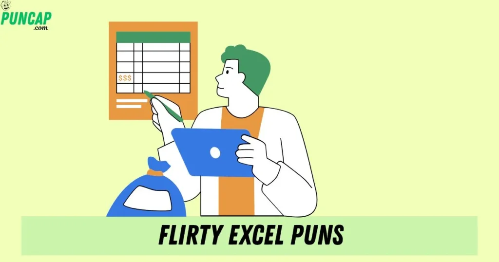 Flirty Excel Puns