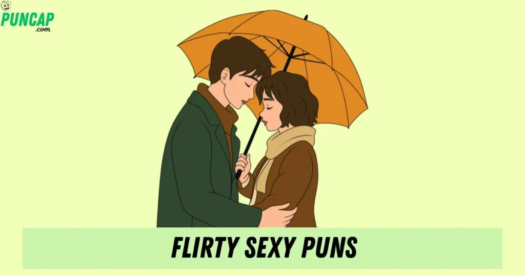 Flirty Sexy Puns