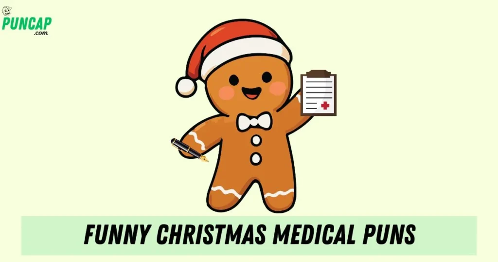 Funny Christmas Medical Puns