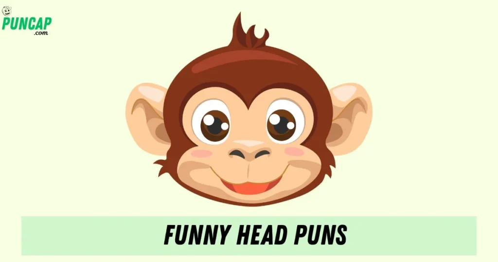 Funny Head Puns