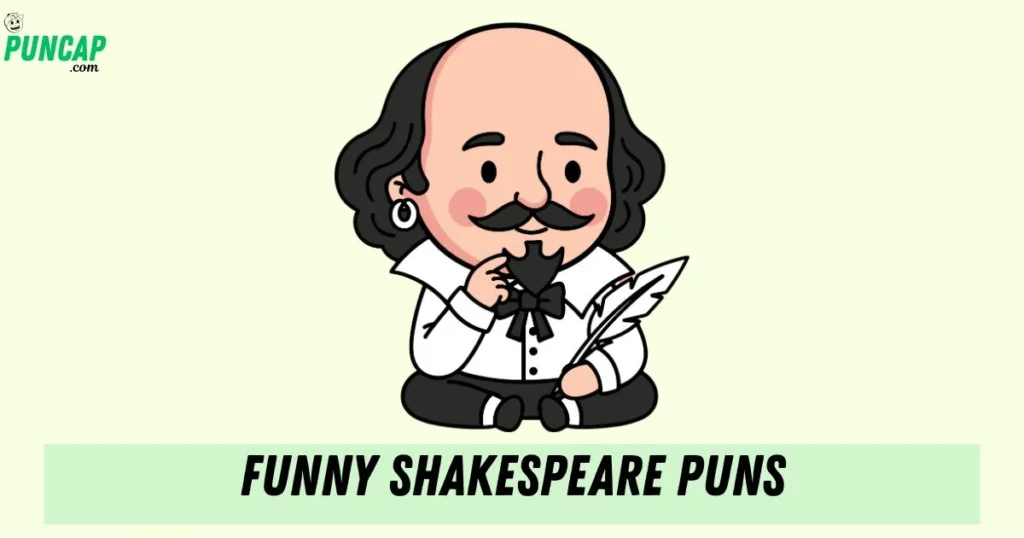 Funny Shakespeare Puns