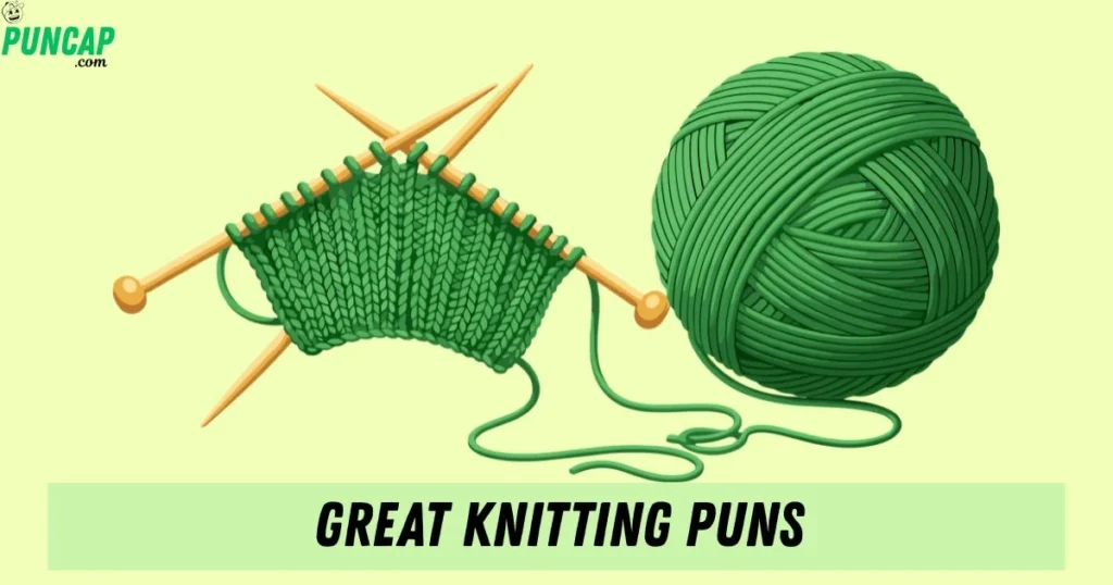 Great Knitting Puns