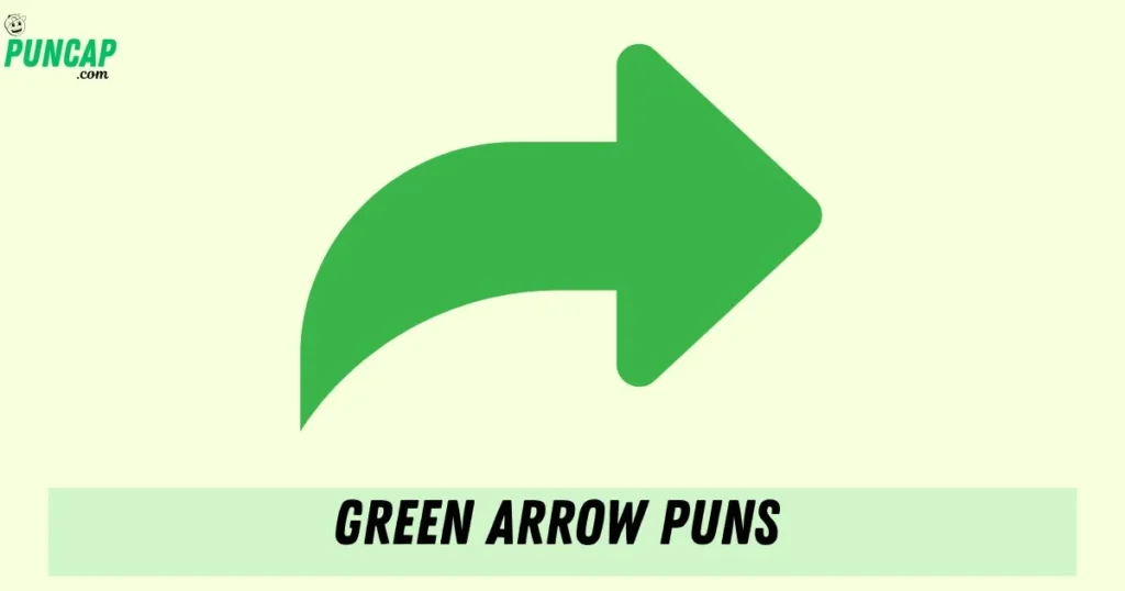 Green Arrow Puns
