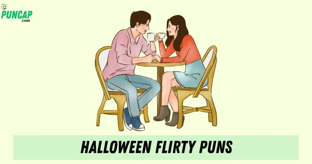 Halloween Flirty Puns