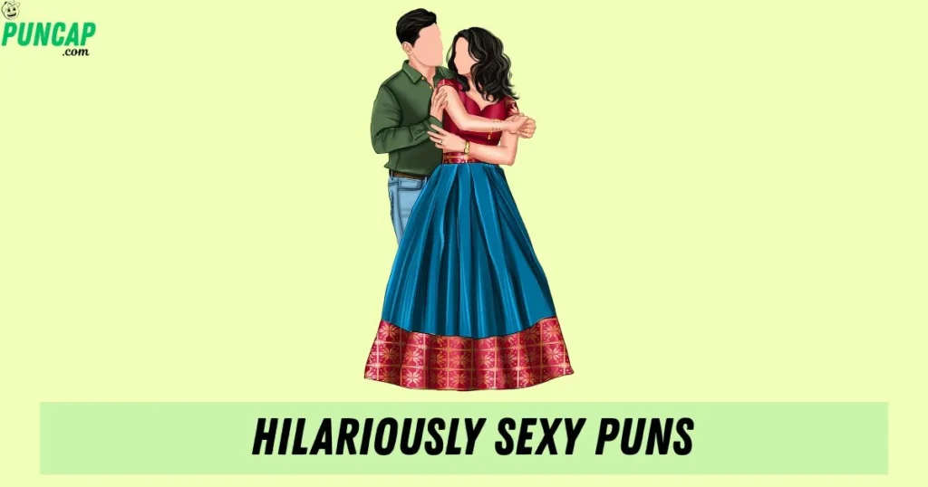 Hilariously Sexy Puns