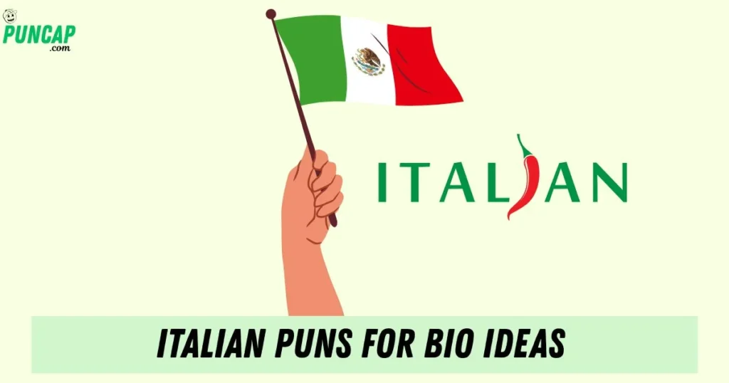 Italian Puns For Bio Ideas