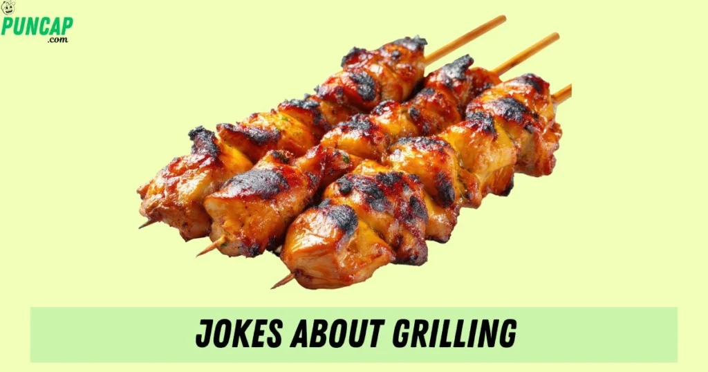 Jokes About Grilling