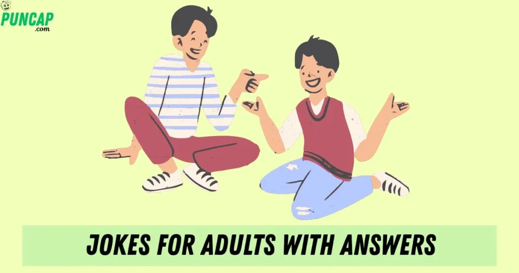 Jokes For Adults With Answers