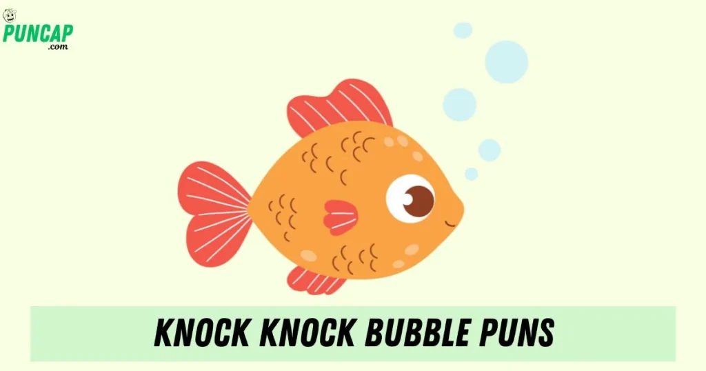 Knock Knock Bubble Puns