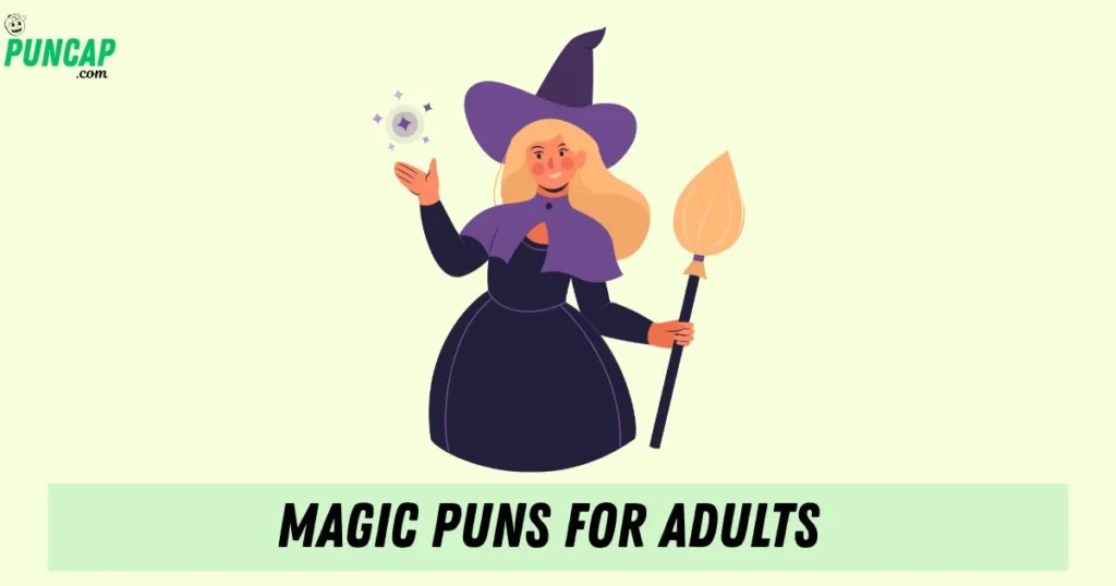 Magic Puns For Adults