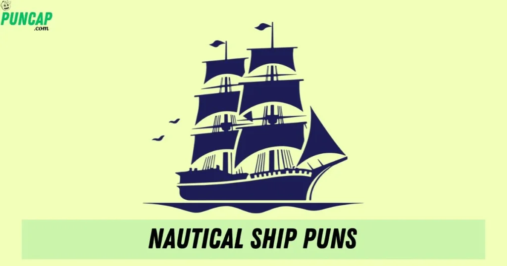 Nautical Ship Puns