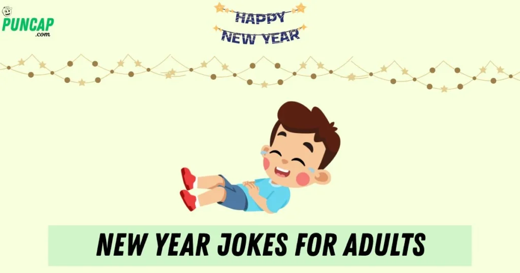 New Year Jokes For Adults