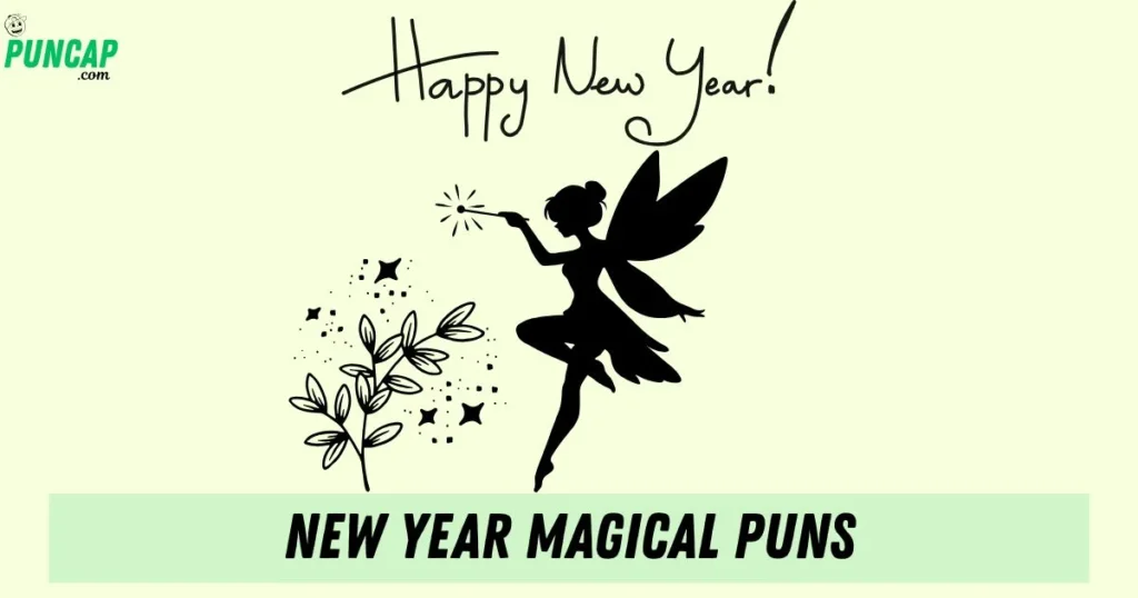 New Year Magical Puns