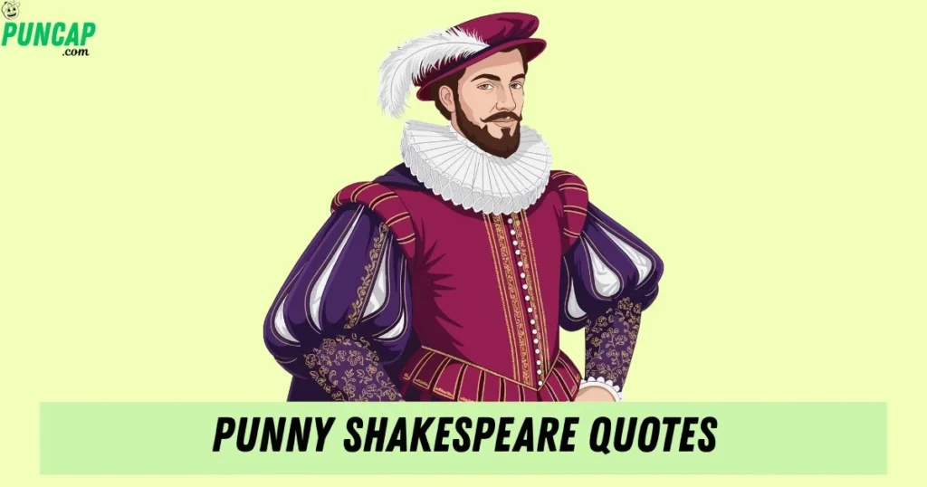 Punny Shakespeare Quotes