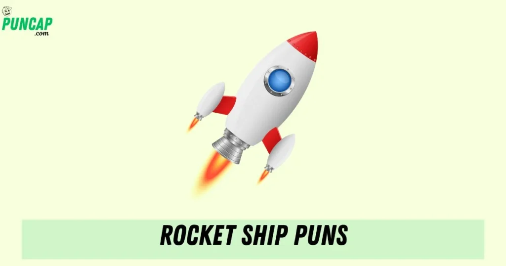 Rocket Ship Puns