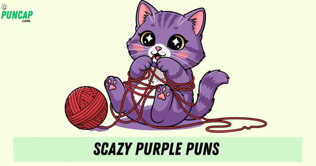Scazy Purple Puns