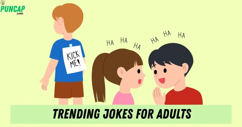 Trending Jokes For Adults