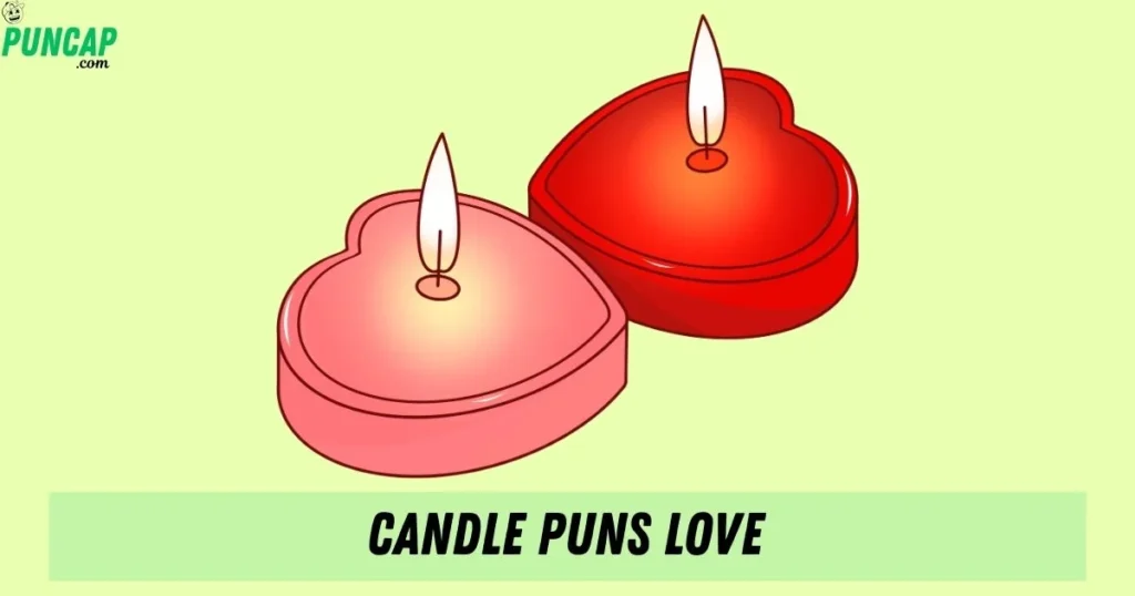 Candle Puns Love