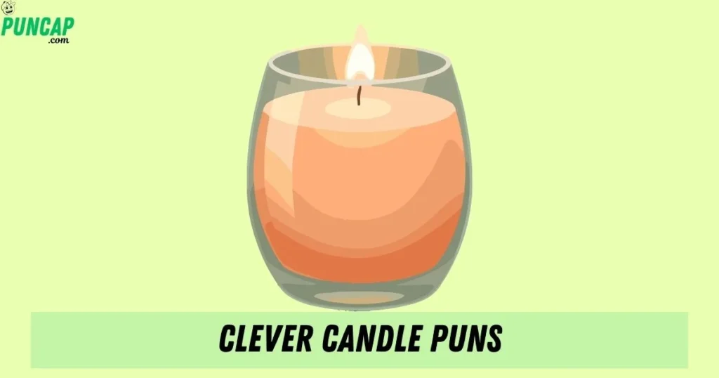 Clever Candle Puns