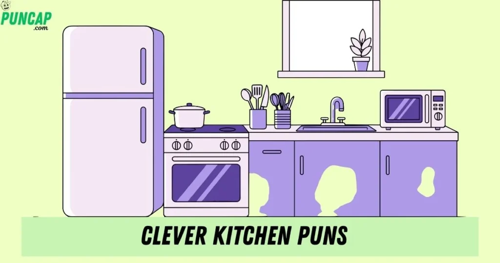 Clever Kitchen Puns