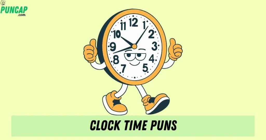 Clock Time Puns