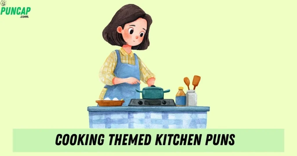 Cooking Themed Kitchen Puns