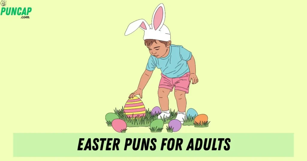 Easter Puns For Adults