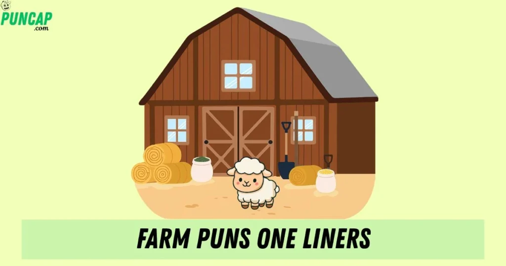 Farm Puns One Liners