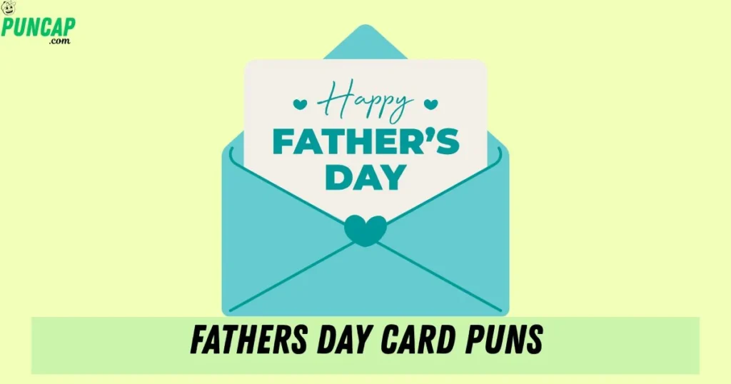 Fathers Day Card Puns