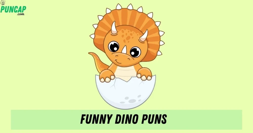 Funny Dino Puns